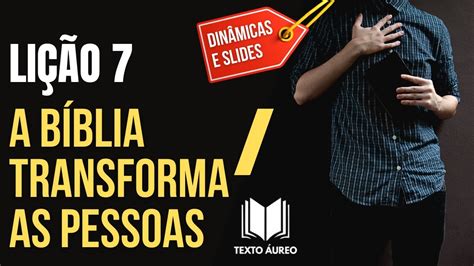 Li O A B Blia Transforma As Pessoas Din Micas E Slides