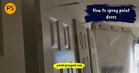 How To Spray Paint Doors Paint Sprayed