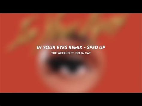 In Your Eyes Remix The Weeknd Ft Doja Cat Youtube