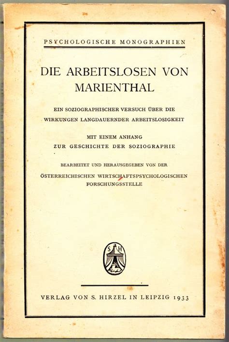 Arbeitslosen von Marienthal Ein soziographischer Versuch über