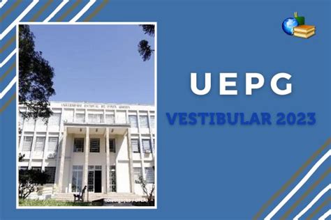 Vestibular Da Uepg As Inscri Es Est O Abertas Brasil Escola