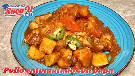 Pollo Entomatado Con Papas Receta Facil Sima Youtube