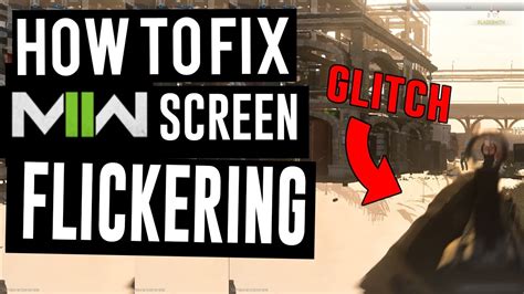 How To Fix Modern Warfare Mw Screen Flickering White Screen