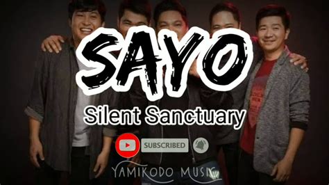 Sayo Lyrics Silent Sanctuary Youtube