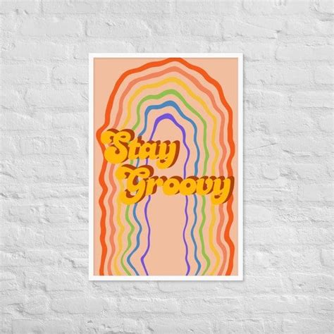 Stay Groovy Retro Rainbow S Inspired Printable Picture Colorful Wall