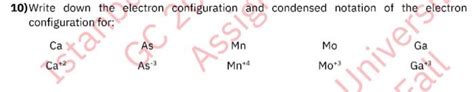 10) Write down the electron configuration and | Chegg.com