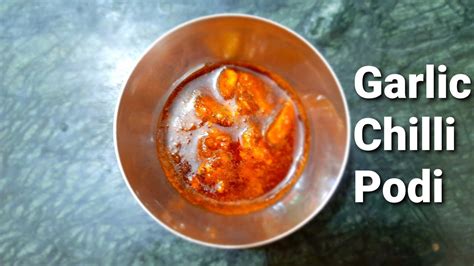 Instant Garlic Chili Podi Instant Side Dish For Idli Dosa Chapati