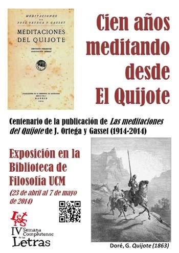 Cien A Os Meditando Desde El Quijote Exposici N Con Motivo Del