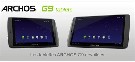 Archos G9 Tablets Vidéo de présentation des tablettes Archos G9