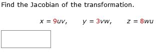 Solved Find The Jacobian Of The Transformation X 9uv Y Chegg