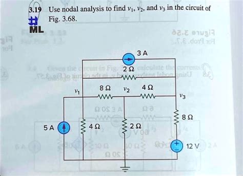 Solved 319 Use Nodal Analysis To Find V₁ V₂ And V₃ In The Circuit