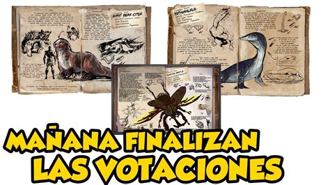 MAÑANA FINALIZAN LAS VOTACIONES POR LA S NUEVA CRIATURA PARA ARK