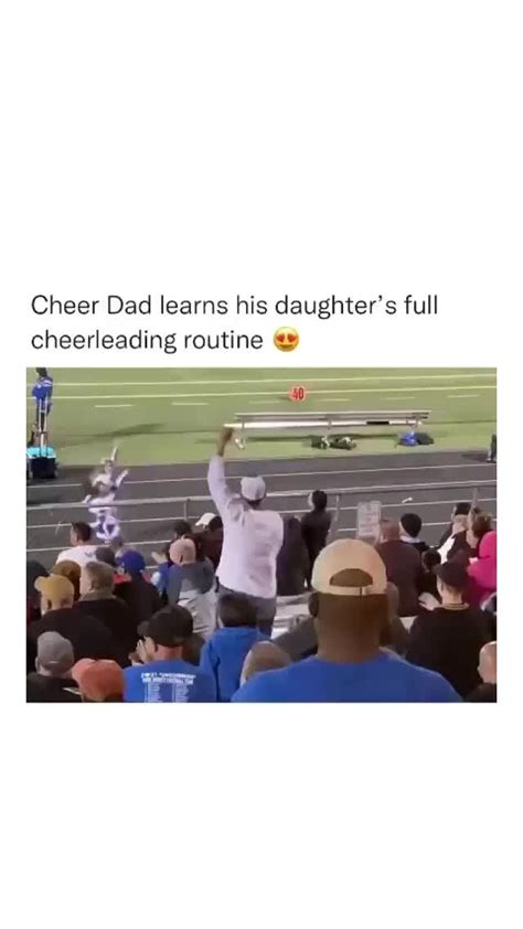 Cheer Dad Learns His Daughters Full Cheerleading Routine Ifunny