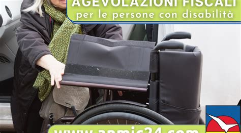 Agevolazioni Fiscali Per Le Persone Con Disabilità Alcune Novità Anmic 24 Notizie