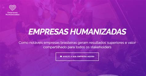 Empresa Gest O Humanizada Satisfaz Clientes E Rende Mais Indica