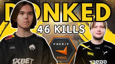 S1mple Got DONKED For The First Time Donk 46 Kills Faceit POV YouTube