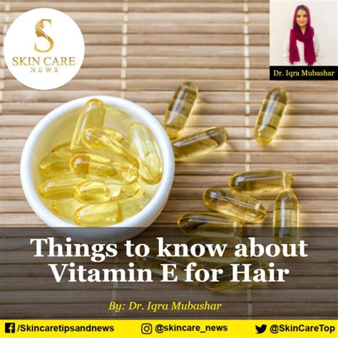 Things to know about Vitamin E for Hair -- Skincare News-