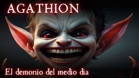 Agathion el demonio del medio día YouTube