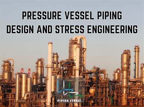 piping stress engineering blogs piping stress