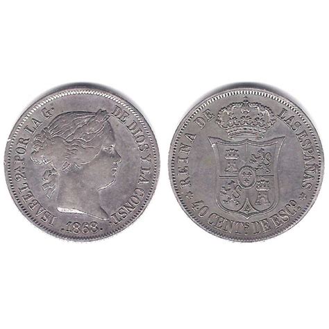 Isabel II 1868 18 68 40 Céntimos de Escudo MBC Plata Ceca de