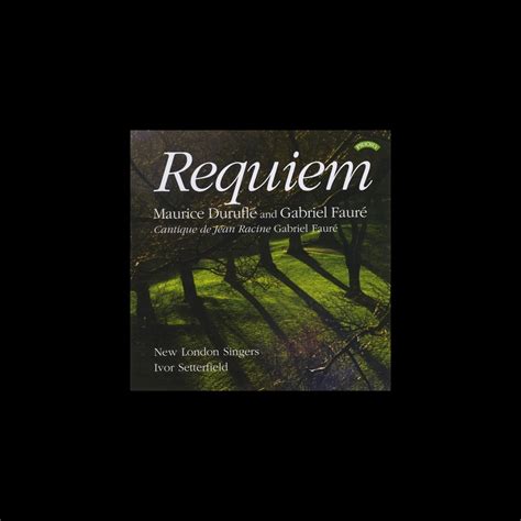 Requiem Maurice Durufl And Gabriel Faur Album By New London