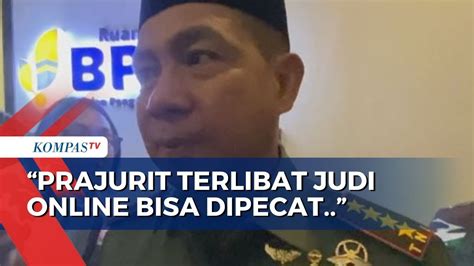 Tegas Panglima Tni Bakal Hukum Berat Dan Pecat Prajurit Main Judi