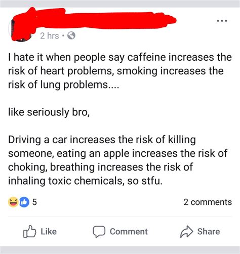 Seriously bro, breathing is bad for you : r/insanepeoplefacebook