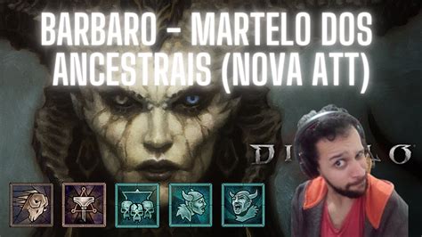 Diablo Barbaro Martelo Dos Ancestrais Atualizado Denovo Youtube