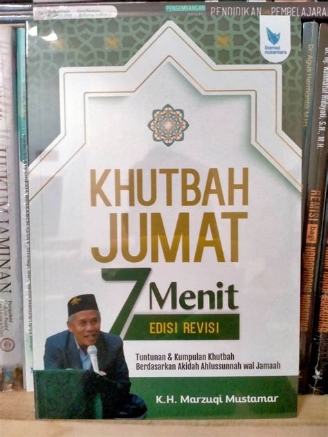 Khutbah Jumat Menit Edisi Revisi K H Marzuqi Mustamar Lazada