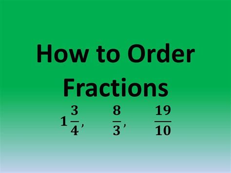 List Fractions In Order From Least To Greatest