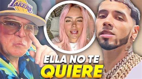 Pap De Karol G Manda Fuerte Aviso Anuel Aa Los Bebesitos Volvieron En