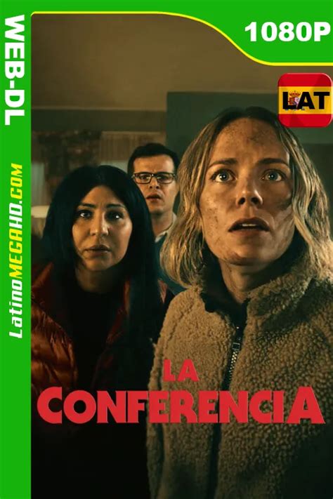 La Conferencia 2023 Latino HD NF WEB DL 1080P LatinoMegaHD