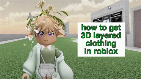 How To Get 3d Layered Clothing In Roblox Youtube