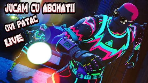 CUSTOM CU ABONATII LIVE FORTNITE ROMANIA 109 YouTube