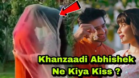 OMG Leak हई Making Khanzaadi क कय Abhishek न Kiss Munawar