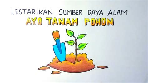 Cara Menggambar Poster Menanam Pohon Poster Lingkungan Youtube