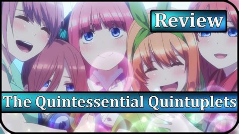 The Quintessential Quintuplets Anime Review A Worthwhile Harem Anime Youtube