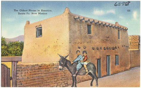 The Oldest House In America Santa Fe New Mexico Digital Commonwealth