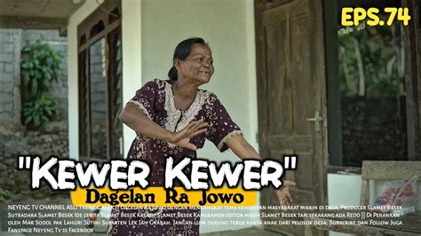 KEWER KEWER Dagelan Ra Jowo Eps 74 Film Pendek Komedi YouTube