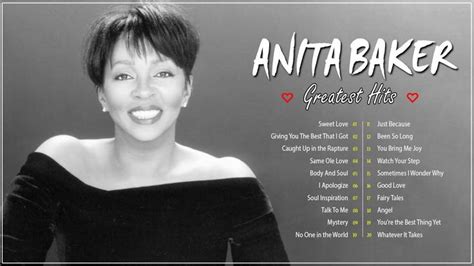 Anita Baker Best Songs - Anita Baker Greatest Hits Full Album - Top ...