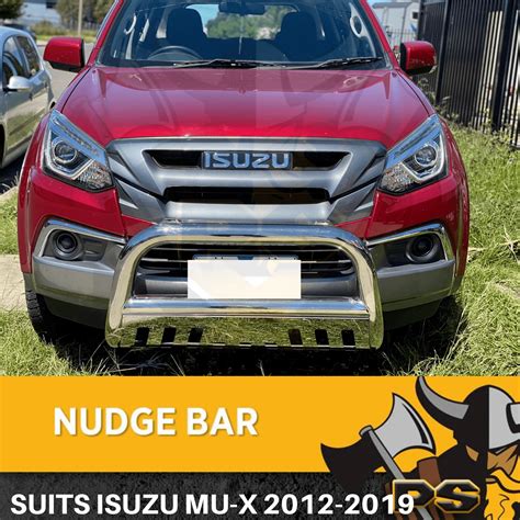 Isuzu Mu X Mux Inch Nudge Bar Chrome Steel Grille Guard Ps X