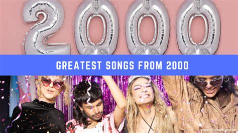 20 Of The Greatest Songs From 2000 Musical Mum