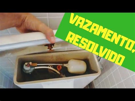 Descarga VAZANDO caixa acoplada RESOLVIDO FÁCIL YouTube