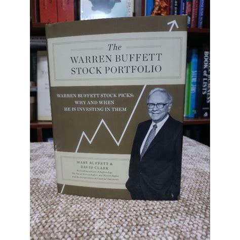 THE WARREN BUFFETT STOCK PORTFOLIO By MARY BUFFET DAVID CLARK