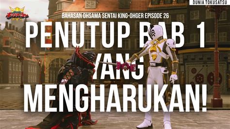 AKHIR YANG MENYENTUH DARI SANG RAJA DEZNARAK 8 Ohsama Sentai King