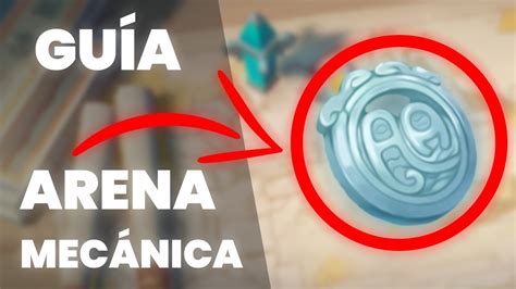 Guia Arena MecÁnica Genshin Impact Conseguir Talismanes De La Paz