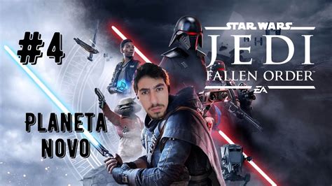 Star Wars Jedi Fallen Order Um Novo Planeta Parte Youtube