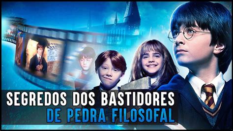 Segredos Dos Bastidores De Harry Potter E A Pedra Filosofal