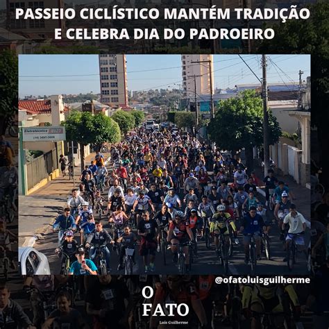 Passeio Ciclístico mantém tradição e celebra Dia do Padroeiro O FATO