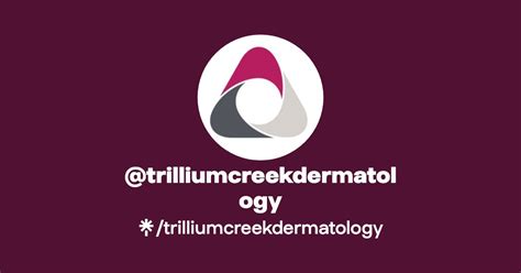 Trilliumcreekdermatology Instagram Facebook TikTok Linktree